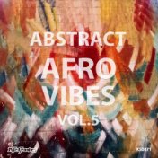 Abstract Afro Vibes, Vol. 5