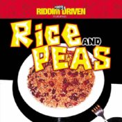 Riddim Driven: Rice & Peas