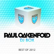 DJ Box - Best Of 2012 (Selected By Paul Oakenfold)