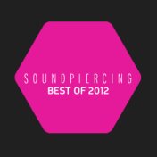 Soundpiercing - Best Of 2012