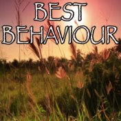 Best Behaviour - Tribute to Louisa Johnson