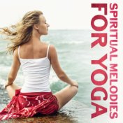 Spiritual Melodies for Yoga