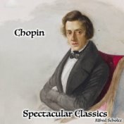 Chopin, Spectacular Classics