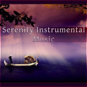 Serenity Instrumental Music - Favorites Instrumental Piano Music for Sleep, Lullabies, Baby Music, Nursery Rhymes, Baby Sleep Tr...