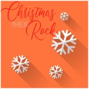 This Is Christmas Rock