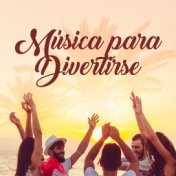 Música para Divertirse