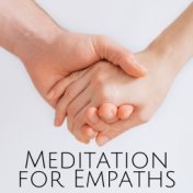 Meditation for Empaths