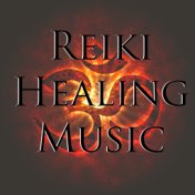 Reiki Healing Music - Relaxing Meditation Music & Background Instrumental Music for Reiki