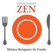 Restaurante Zen - Música Relajante de Fondo para Atmosferas Romanticas, Relajantes con Sonidos de la Naturaleza