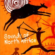 Sounds of North Africa (Instrumental Exotic Music, Total Relaxation & Deep Meditation, Spiritual Journey, Tribal Drumming)