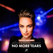 No More Tears (Klaas Deep Mix)