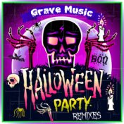 Halloween Party Remixes (Grave Music)