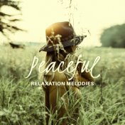 Peaceful Relaxation Melodies