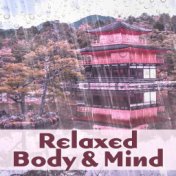 Relaxed Body & Mind – Yoga Music, Deep Meditation, Relax, Serenity Nature Sounds, Inner Contemplation