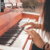 2018 Relaxing Piano Selection