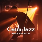 Calm Jazz Ensemble