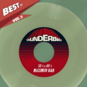 Best Of Thunderbird Records, Vol. 5 - 50´S & 60´S Maximun R&B