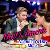That's Amore Valentine's Day Music