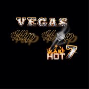 Vegas Hip Hop Hot 7even, Vol. 1