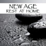 New Age Rest At Home