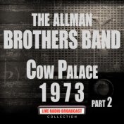 Cow Palace 1973 Part 2 (Live)