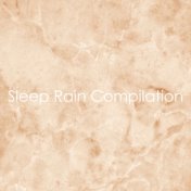 #2018 A Sleep Rain Collection - Drift Off, Awake Refreshed, Cure Insomnia, Sleep 8 Hours