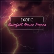 #16 Exotic Rainfall Music Pieces
