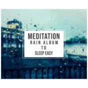 #16 Serene Rain Album for Yoga and Meditation