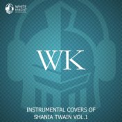 Instrumental Covers of Shania Twain, Vol. 1