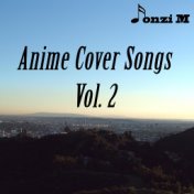 Anime Cover Songs, Vol. 2