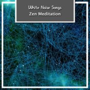 14 White Noise Songs for Zen Meditation