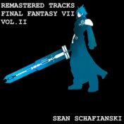 Remastered Tracks: Final Fantasy VII, Vol. II