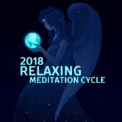2018 Relaxing Meditation Cycle
