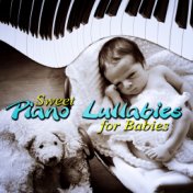 Sweet Piano Lullabies for Babies – Gentle Piano Background Music to Sleep Through the Night, Calm Down and Close Your Eyes, Bedi...
