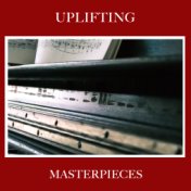 #16 Uplifting Masterpieces