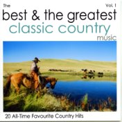 The Best & The Greatest Classic Country Vol.1