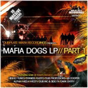 Mafia Dogs LP