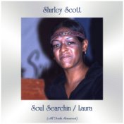 Soul Searchin / Laura (All Tracks Remastered)