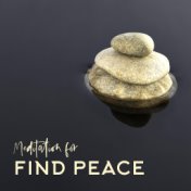 Meditation for Find Peace: 2020 Ambient Deep Music for Yoga Therapy, Meditation, Mantra Healing, Opening Third Eye, Inner Harmon...