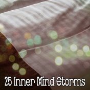 25 Inner Mind Storms