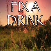 Fix A Drink - Tribute to Chris Janson