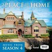 A Place To Call Home (Season 4 / Original TV Soundtrack)