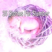 25 Storms For Slumber
