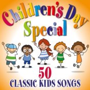 Children's Day Special: 50 Classic Kids Songs