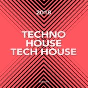 Techno House Tech House 2018