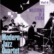 Modern Jazz Quartet - Milestones of a Legend, Vol. 6