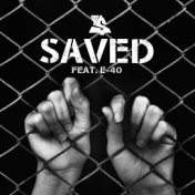 Saved (feat. E-40)