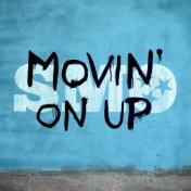Movin' On Up (feat. Brandon Rogers)