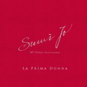 La Prima Donna: Sumi Jo 30th Debut Anniversary