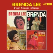 Four Classic Albums (Brenda Lee (Miss Dynamite) / This Is Brenda / All the Way / Brenda, That's All)